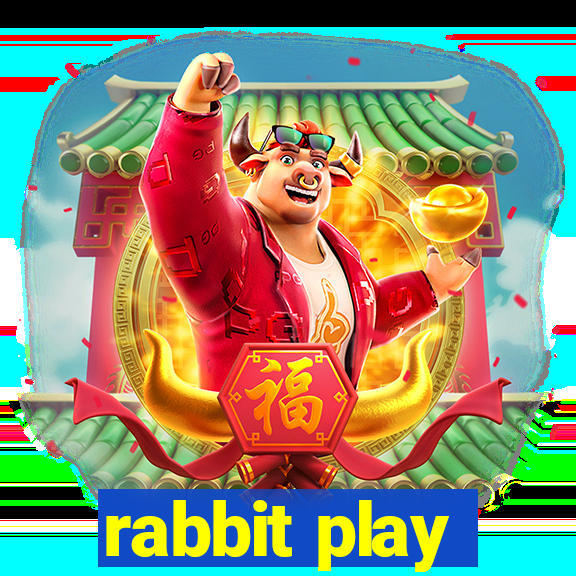 rabbit play